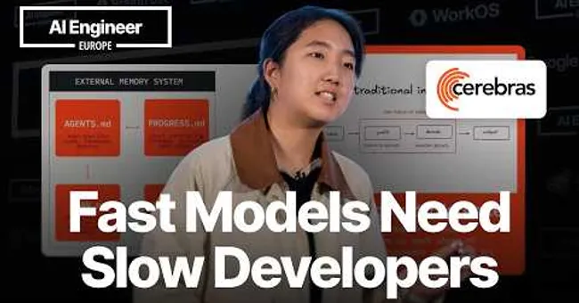 Fast Models Need Slow Developers — Sarah Chieng, Cerebras