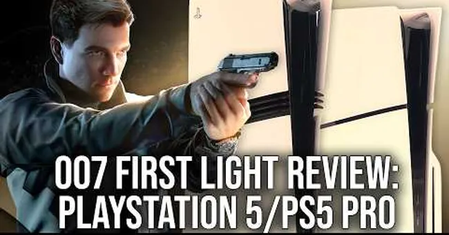 007 First Light PS5/PS5 Pro Review - Performance, Features, Mode + More